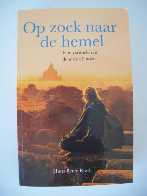 Op zoek naar de Hemel - Spiritueel - Hans Peter Roel - zgan, Boeken, Esoterie en Spiritualiteit, Zo goed als nieuw, Verhaal of Roman