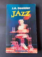 J.A. Deelder - Jazz, Ophalen of Verzenden, Gelezen, Deelder