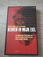 Kerven in mijn ziel inez de la forge, Ophalen of Verzenden, Gelezen