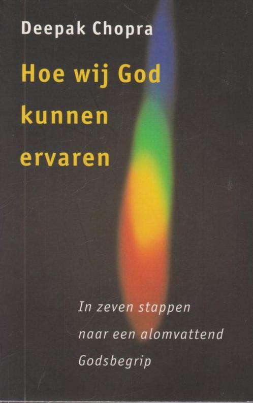 Deepak Chopra - Hoe wij God kunnen ervaren, Boeken, Esoterie en Spiritualiteit, Zo goed als nieuw, Spiritualiteit algemeen, Ophalen of Verzenden