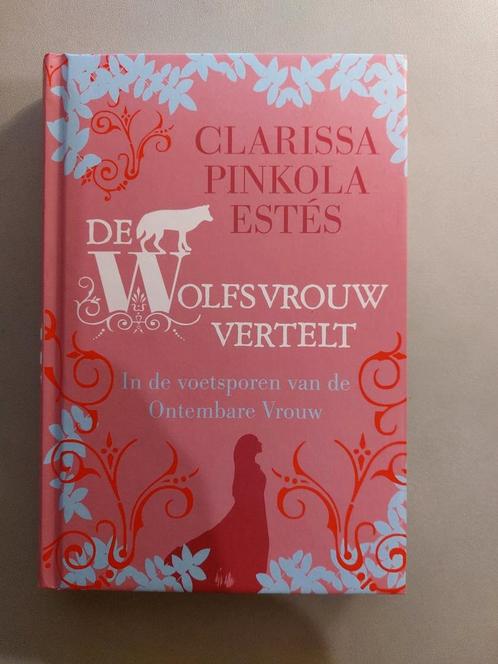 Clarissa Pinkola Estes - De wolfsvrouw vertelt, Boeken, Esoterie en Spiritualiteit, Zo goed als nieuw, Ophalen of Verzenden