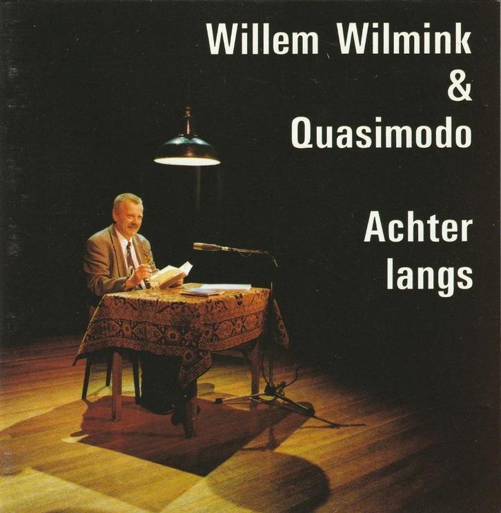 Willem Wilmink en Quasimodo – Achter langs – CD – Zeer net, Cd's en Dvd's, Cd's | Nederlandstalig, Zo goed als nieuw, Levenslied of Smartlap
