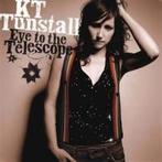 KT Tunstall - Eye To The Telescope, Ophalen of Verzenden, 2000 tot heden, Zo goed als nieuw
