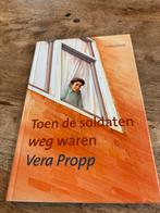 Toen de soldaten weg waren - Vera Propp, Boeken, Ophalen of Verzenden, Zo goed als nieuw, Fictie algemeen