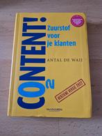 Boek content ! Antal de waij zuurstof voor je klanten, Boeken, Ophalen of Verzenden, Zo goed als nieuw, Economie en Marketing