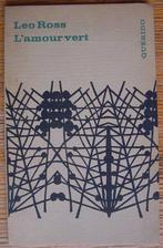 Leo Ross - L' amour Vert - 1962, Boeken, Ophalen of Verzenden, Zo goed als nieuw, Eén auteur