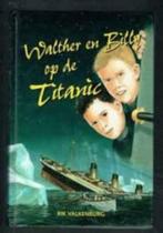 Walther en Billy op de Titanic Rik Valkenburg 9033124572, Rik Valkenburg, Ophalen of Verzenden, Zo goed als nieuw