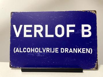 Verlof B, metalen tekstbord (Old Look) beschikbaar voor biedingen