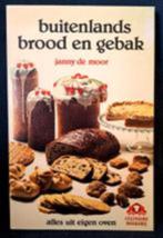 Buitenlands brood en gebak uit eigen oven door Janny de Moor, Boeken, Ophalen of Verzenden