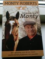 Monty Roberts: Vraag het Monty, ISBN 9789077462430., Boeken, Ophalen of Verzenden, Zo goed als nieuw, Paarden of Pony's