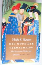 Het Woud Der Verwachting, Hella Haasse, Ophalen of Verzenden, Zo goed als nieuw, Hella Haasse, Nederland
