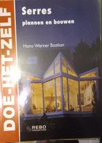 Serres plannen en bouwen - Hans-Werner Bastian, Ophalen of Verzenden