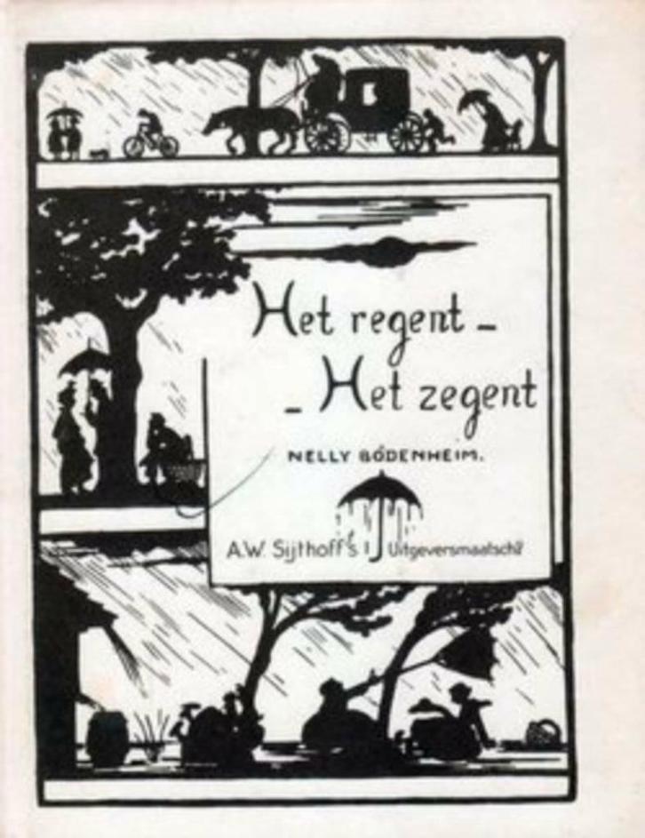Het regent-Het zegent:-Oude Kinderrijmpjes-Nelly Bodenheim, Boeken, Kinderboeken | Kleuters, Nieuw, Fictie algemeen, Jongen of Meisje