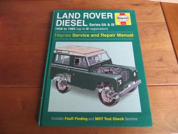 Haynes workshop manual Land Rover Diesel Serie 2A, 3 1958-85 beschikbaar voor biedingen