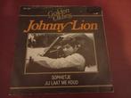 Johnny Lion, Cd's en Dvd's, Vinyl | Nederlandstalig, Ophalen of Verzenden, Zo goed als nieuw
