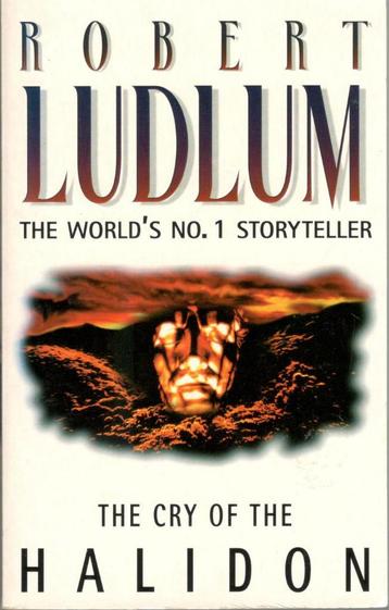 Robert Ludlum - The cry of the Halidon. beschikbaar voor biedingen