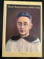 Titus Brandsma onder ons - H. Nota, pr. (2003), Boeken, Ophalen of Verzenden, Nieuw, Christendom | Katholiek