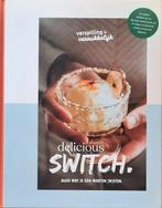 Delicious Switch. - Verspilling is Verrukkelijk, Boeken, Kookboeken, Zo goed als nieuw, Verzenden