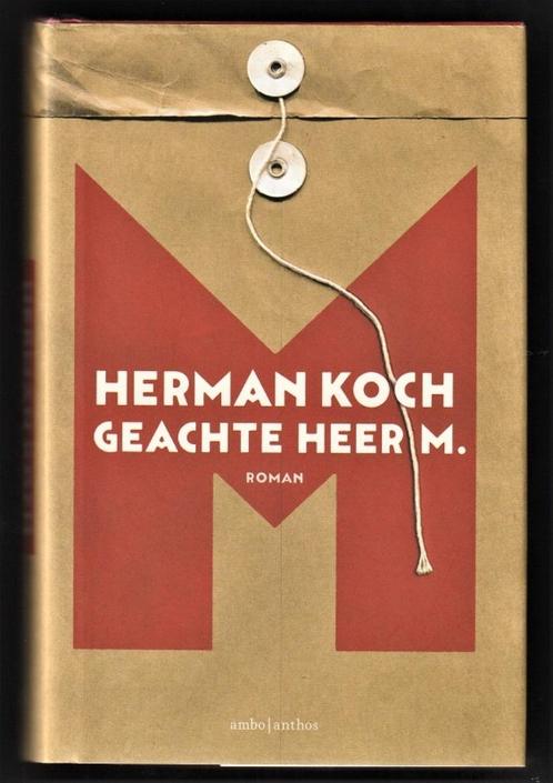 GEACHTE HEER M. - van HERMAN KOCH, Boeken, Literatuur, Nieuw, Nederland, Ophalen of Verzenden