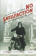 Chris van Esterik–No satisfaction. Hoe we werden wie we zijn, Boeken, Gelezen, Maatschappij en Samenleving, Ophalen of Verzenden