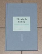 Elizabeth Bishop - Verliezen is een kunst, Ophalen of Verzenden, Zo goed als nieuw