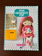 Haakboek mijn gehaakte pop, Boeken, Ophalen of Verzenden, Zo goed als nieuw, Poppen maken