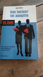 Hans Pieters - Van factuur tot aangifte, Boeken, Advies, Hulp en Training, Hans Pieters, Ophalen of Verzenden, Zo goed als nieuw