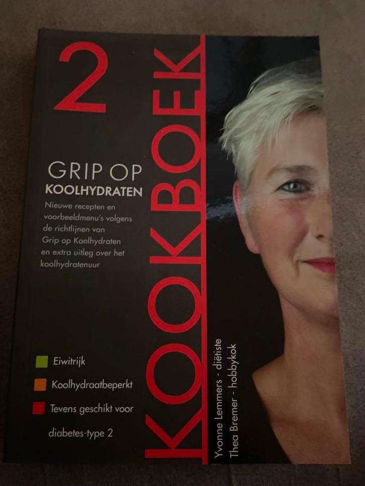 Kookboek Grip op Koolhydraten 2, Boeken, Kookboeken, Zo goed als nieuw, Gezond koken, Ophalen of Verzenden