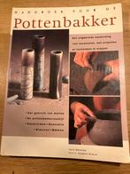 Pottenbakker Handboek - Keramiek Technieken, Boeken, Ophalen of Verzenden, Zo goed als nieuw, Kleien en Boetseren