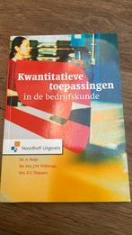 Kwantitatieve toepassingen in de bedrijfskunde, J.W. Wijbenga; E.T. Thijssen; A. Buijs, Ophalen of Verzenden, Zo goed als nieuw