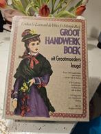 Groot Handwerkboek uit Grootmoeders Jeugd - Matige Staat, Ophalen of Verzenden, Gelezen, Borduren en Naaien, Ilonka & Leonard de Vries & Margit Reij