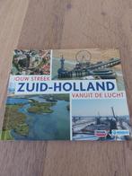 Boek - jouw streek vanuit de lucht - Zuid-Holland - deel 8, Boeken, Ophalen of Verzenden, Zo goed als nieuw, 20e eeuw of later