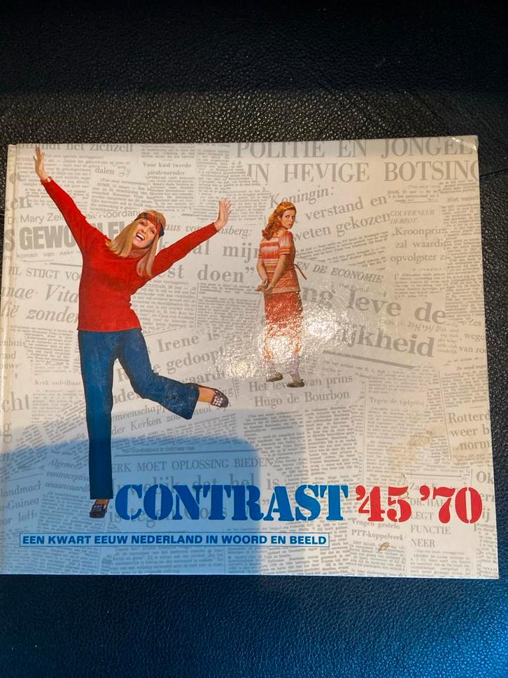Contrast '45-'70: Een Kwart Eeuw Nederland, Boeken, Geschiedenis | Vaderland, Gelezen, Ophalen of Verzenden