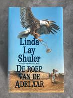 De roep van de adelaar / Linda Lay Shuler, Ophalen of Verzenden, Gelezen, Linda Lay Shuler