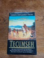 tecumseh, Boeken, Ophalen of Verzenden, Gelezen, J a thom, Fictie
