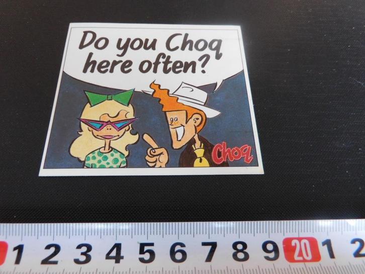 sticker Do you CHOQ here often ?, Hobby en Vrije tijd, Stickers en Plaatjes, Zo goed als nieuw, Sticker, Ophalen