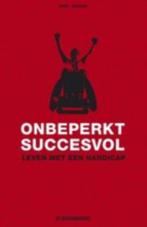 Onbeperkt succesvol, leven met een  beperking - B Jongen, Ophalen of Verzenden, Gelezen