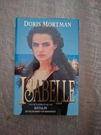 Isabelle - Doris Mortman, Boeken, Ophalen of Verzenden, Gelezen, Doris Mortman, Overige