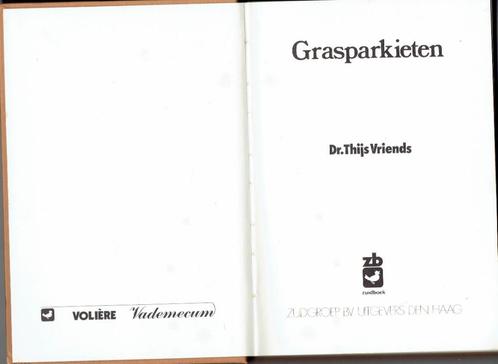 Grasparkieten - Thijs Vriends, Boeken, Dieren en Huisdieren, Gelezen, Vogels, Ophalen of Verzenden