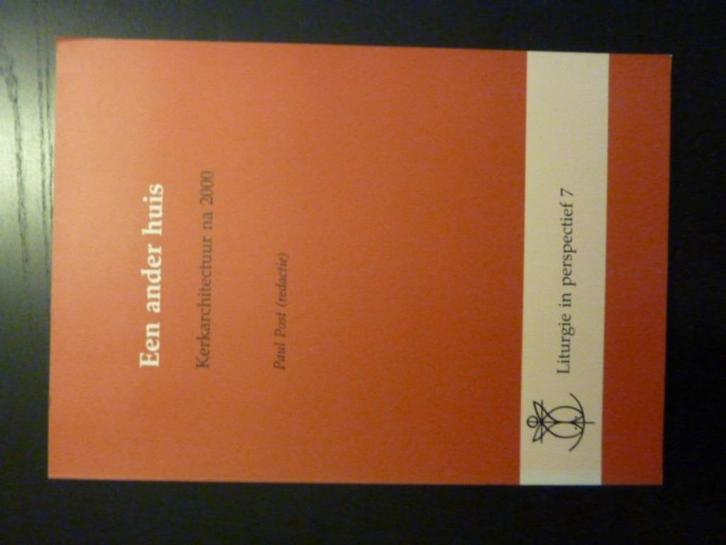 Paul Post [red.] - Kerkarchitectuur na 2000, Een ander huis, Boeken, Kunst en Cultuur | Architectuur, Zo goed als nieuw, Architecten