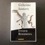 Boek - Geheime kamers - Jeroen Brouwers, Ophalen of Verzenden, Gelezen, Jeroen Brouwers, Nederland