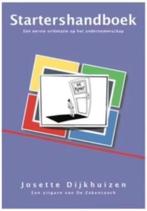 Startershandboek (Josette Dijkhuizen), Boeken, Ophalen of Verzenden, Zo goed als nieuw
