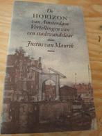 De Horizon van Amsterdam Vertellingen van een stadswandelaar, Boeken, Verzenden, Gelezen, Justus van Maurik, Europa