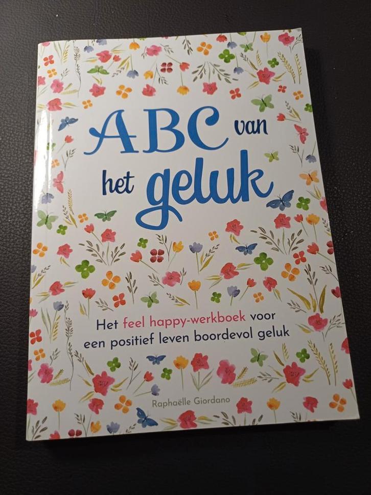 ABC van het Geluk - Raphaëlle Giordano, Boeken, Esoterie en Spiritualiteit, Zo goed als nieuw, Achtergrond en Informatie, Spiritualiteit algemeen