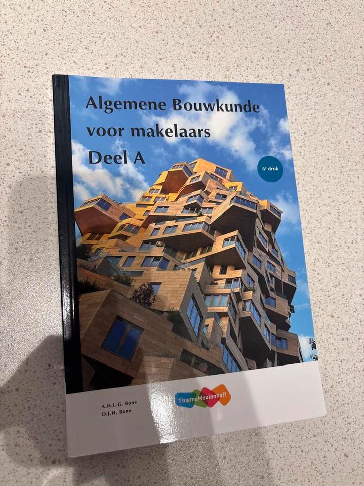 Algemene Bouwkunde voor Makelaars Deel A 6e druk, Boeken, Studieboeken en Cursussen, Nieuw, HBO, Ophalen of Verzenden