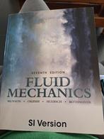 Fluid mechanics, SI Version, Seventh Edition, Ophalen of Verzenden, Beta, Gelezen, WO