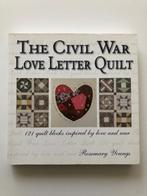 The Civil War Love Letter Quilt, Boeken, Verzenden, Zo goed als nieuw, Rosemary Youngs, Borduren en Naaien