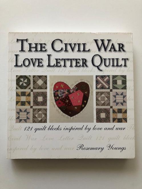 The Civil War Love Letter Quilt, Boeken, Hobby en Vrije tijd, Zo goed als nieuw, Borduren en Naaien, Verzenden