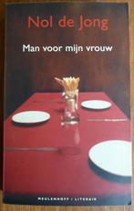 Man voor mijn vrouw - Nol de Jong, Ophalen of Verzenden, Gelezen