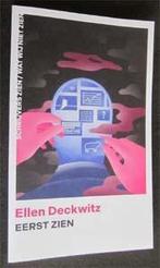 Ellen Deckwitz : Eerst zien, Ophalen of Verzenden, Zo goed als nieuw